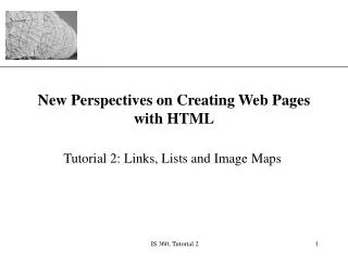 New Perspectives on Creating Web Pages with HTML