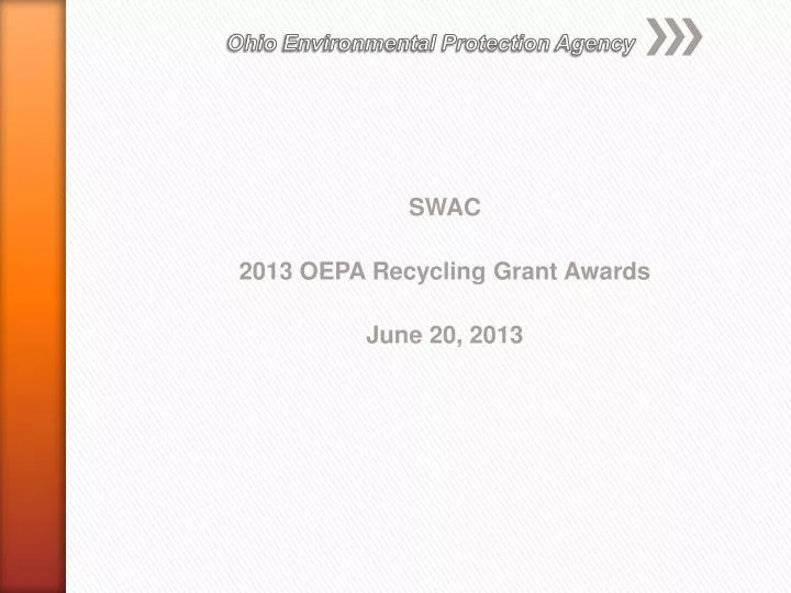 swac 2013 oepa recycling grant awards june 20 2013