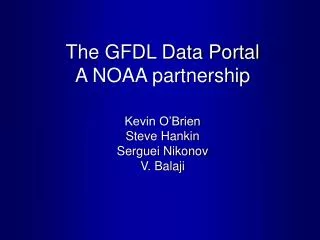 The GFDL Data Portal A NOAA partnership