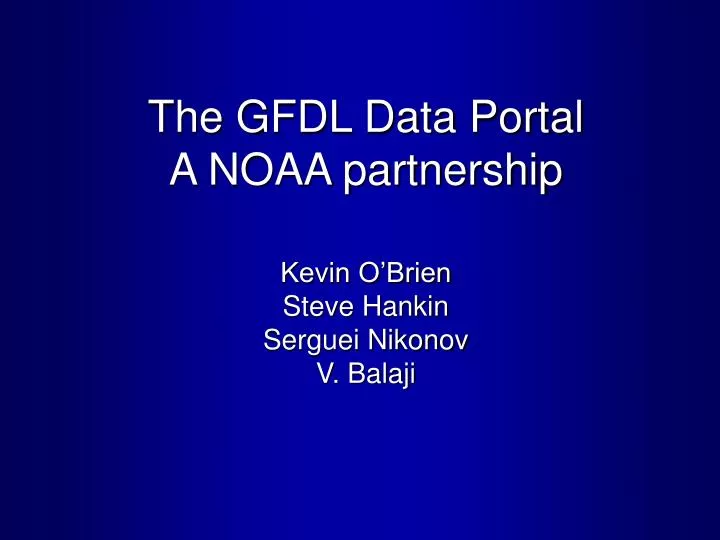 the gfdl data portal a noaa partnership