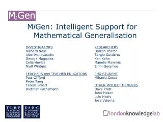 M i Gen: Intelligent Support for Mathematical Generalisation