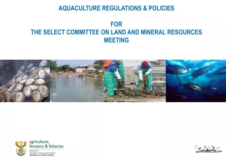 aquaculture regulations policies for the select committee on land and mineral resources meeting