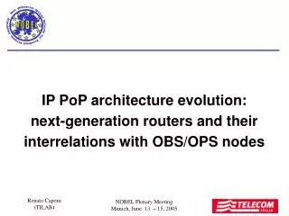 IP PoP architecture evolution: next-generation routers and their
