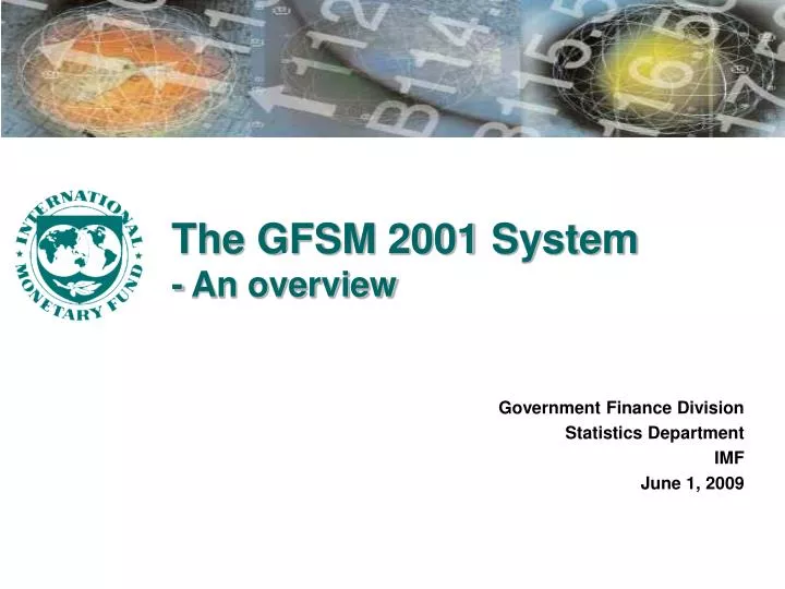 the gfsm 2001 system an overview