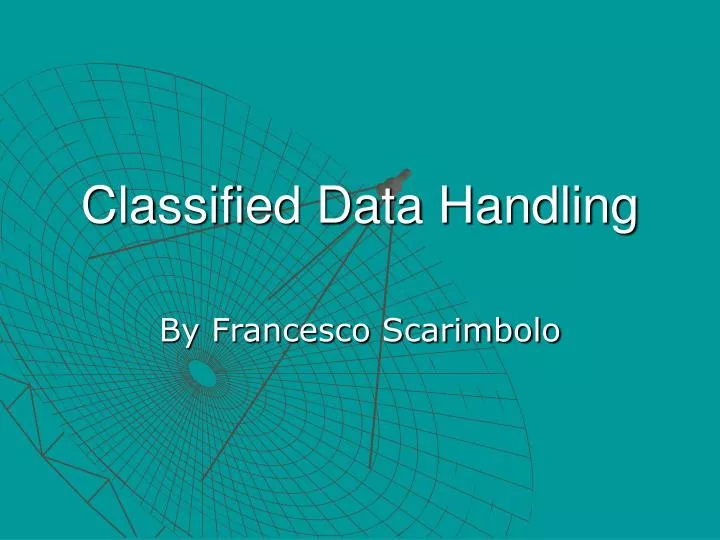 classified data handling