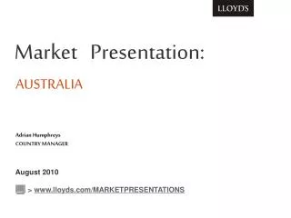 Market Presentation: AUSTRALIA