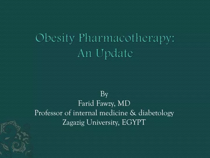 obesity pharmacotherapy an update