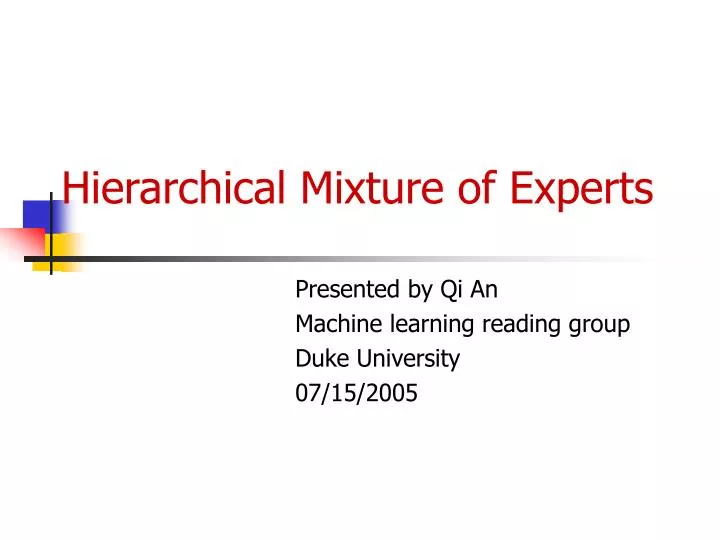 hierarchical mixture of experts