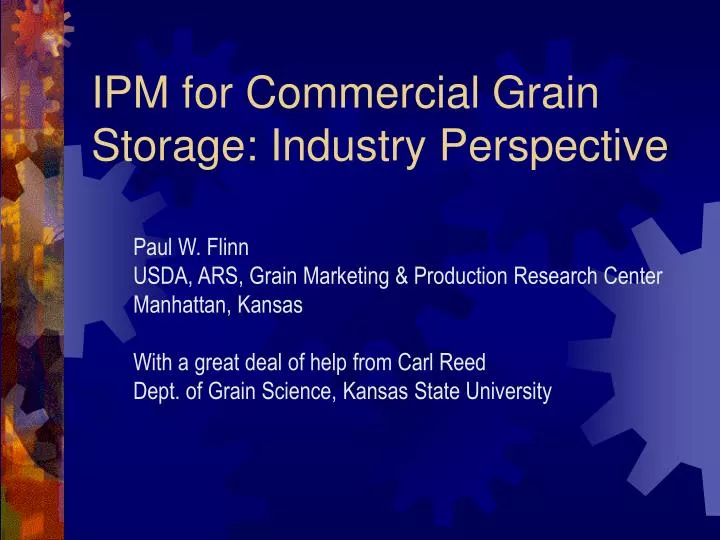 ipm for commercial grain storage industry perspective