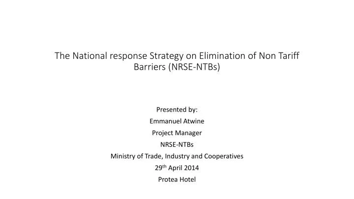 the national response strategy on elimination of non tariff barriers nrse ntbs
