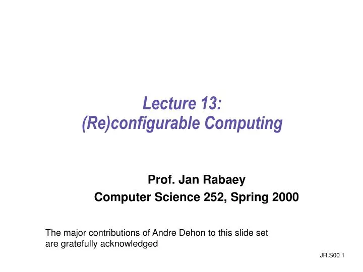 lecture 13 re configurable computing
