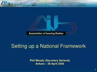 Setting up a National Framework