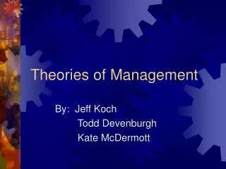 Theories of Management