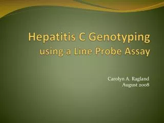 Hepatitis C Genotyping using a Line Probe Assay