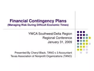 Financial Contingency Plans (Managing Risk During Difficult Economic Times)