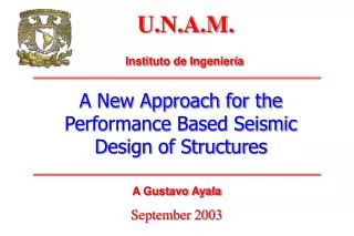 A New Approach for the Performance Based Seismic Design of Structures