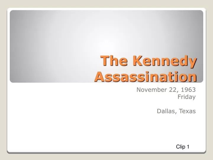 the kennedy assassination