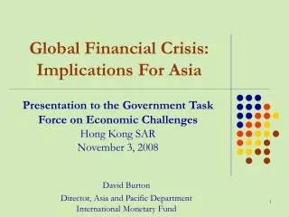 Global Financial Crisis: Implications For Asia