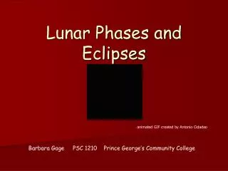 Lunar Phases and Eclipses