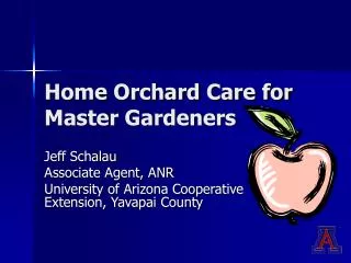 Home Orchard Care for Master Gardeners