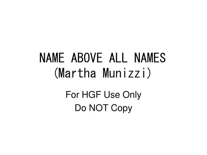 name above all names martha munizzi