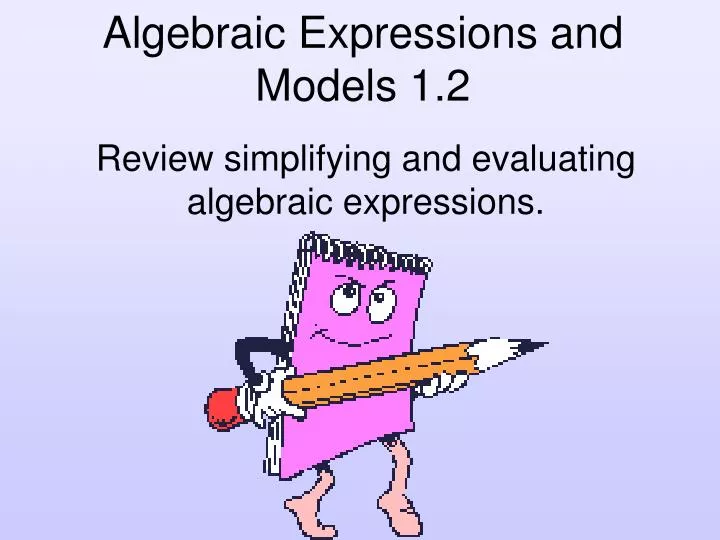 algebraic expressions and models 1 2