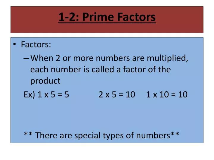 1 2 prime factors