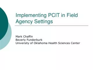 Implementing PCIT in Field Agency Settings