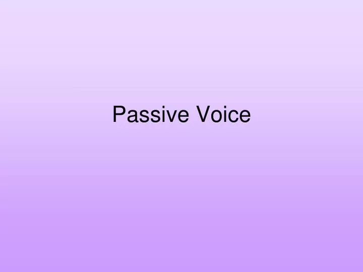 passive voice