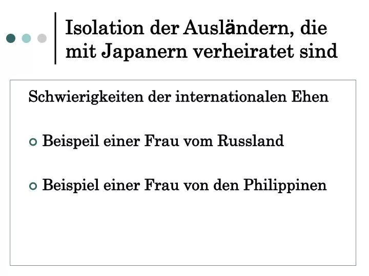 isolation der ausl ndern die mit japanern verheiratet sind