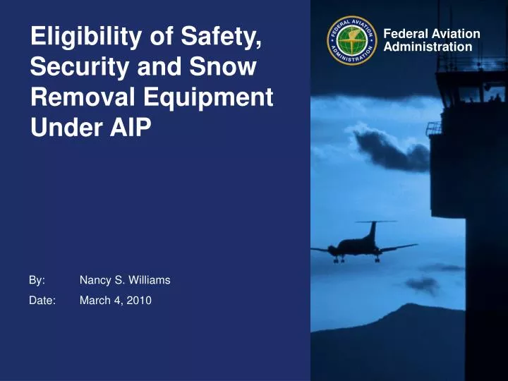 eligibility of safety security and snow removal equipment under aip