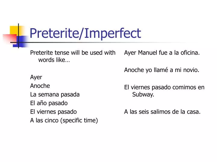 preterite imperfect