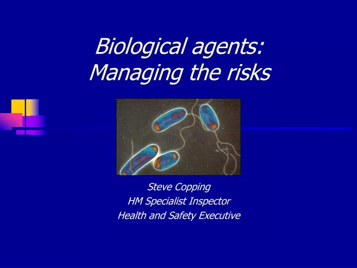 biological agents managing the risks