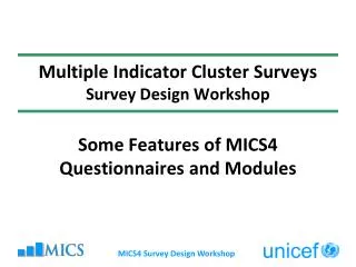 Multiple Indicator Cluster Surveys Survey Design Workshop