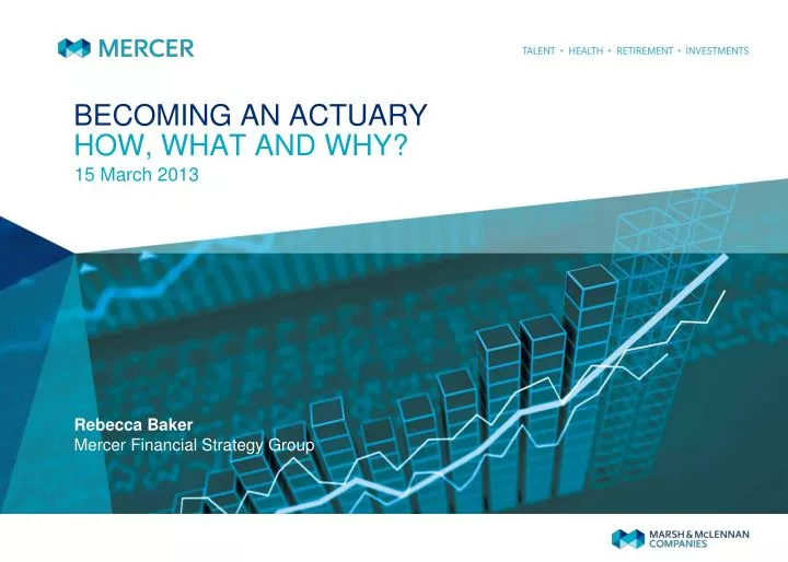 becoming an actuary how what and why