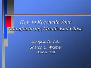 How to Reconcile Your Manufacturing Month-End Close