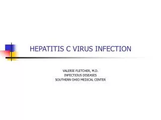 HEPATITIS C VIRUS INFECTION