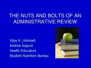THE NUTS AND BOLTS OF AN ADMINISTRATIVE REVIEW
