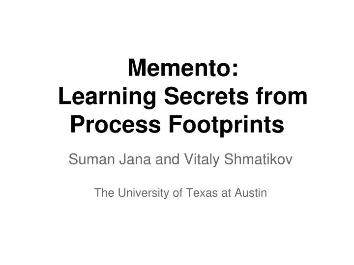 memento learning secrets from process footprints