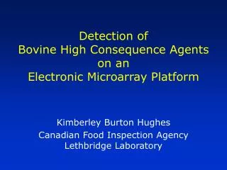 Detection of Bovine High Consequence Agents on an Electronic Microarray Platform