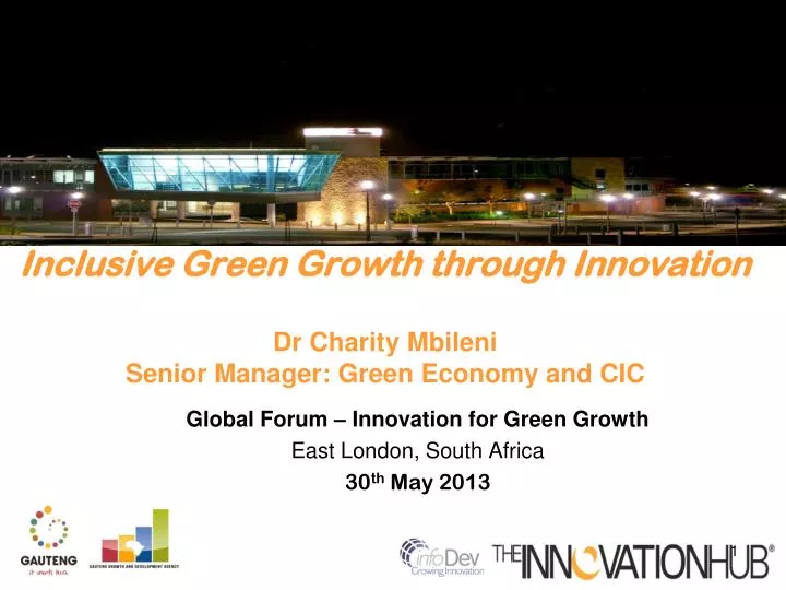 inclusive green growth through innovation dr charity mbileni senior manager green economy and cic
