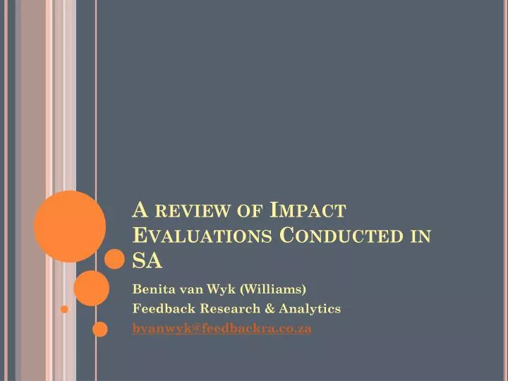 a review of impact evaluations conducted in sa