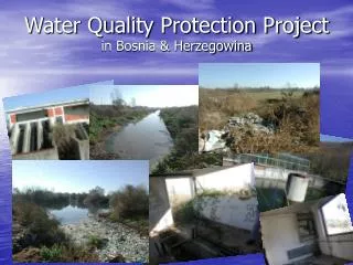 Water Quality Protection Project in Bosnia &amp; Herzegowina