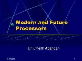 Modern and Future Processors