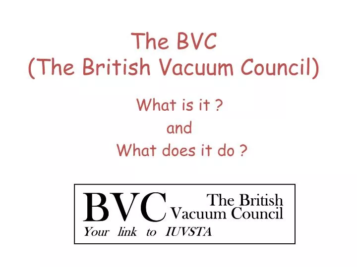 the bvc the british vacuum council