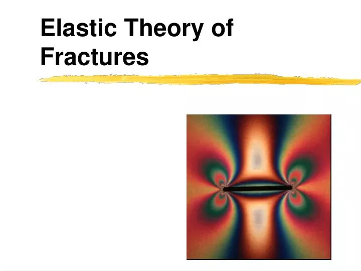 elastic theory of fractures