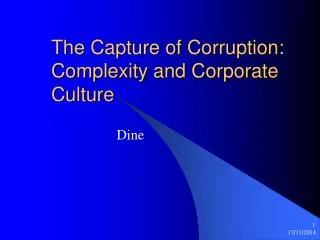 The Capture of Corruption: Complexity and Corporate Culture