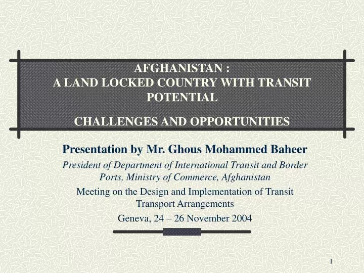 afghanistan a land locked country with transit potential challenges and opportunities