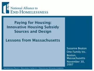 Paying for Housing: Innovative Housing Subsidy Sources and Design Lessons from Massachusetts