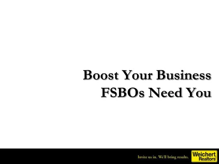 boost your business fsbos need you